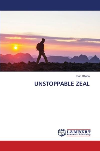 Cover for Otieno · Unstoppable Zeal (Book) (2020)