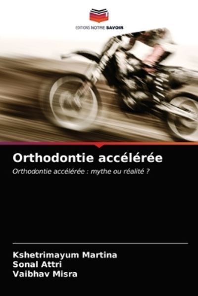 Cover for Kshetrimayum Martina · Orthodontie acceleree (Paperback Book) (2021)