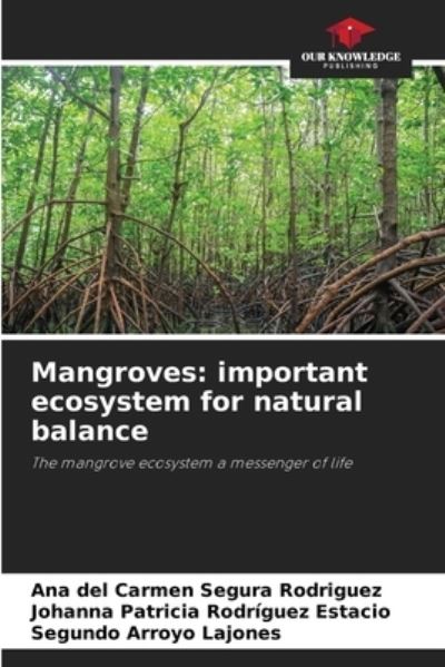 Cover for Ana del Carmen Segura Rodríguez · Mangroves (Paperback Book) (2021)