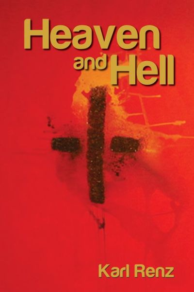 Cover for Karl Renz · Heaven and Hell (Paperback Book) (2011)