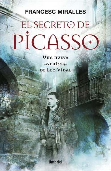 Cover for Francesc Miralles · El Secreto De Picasso (Paperback Book) [Spanish edition] (2011)