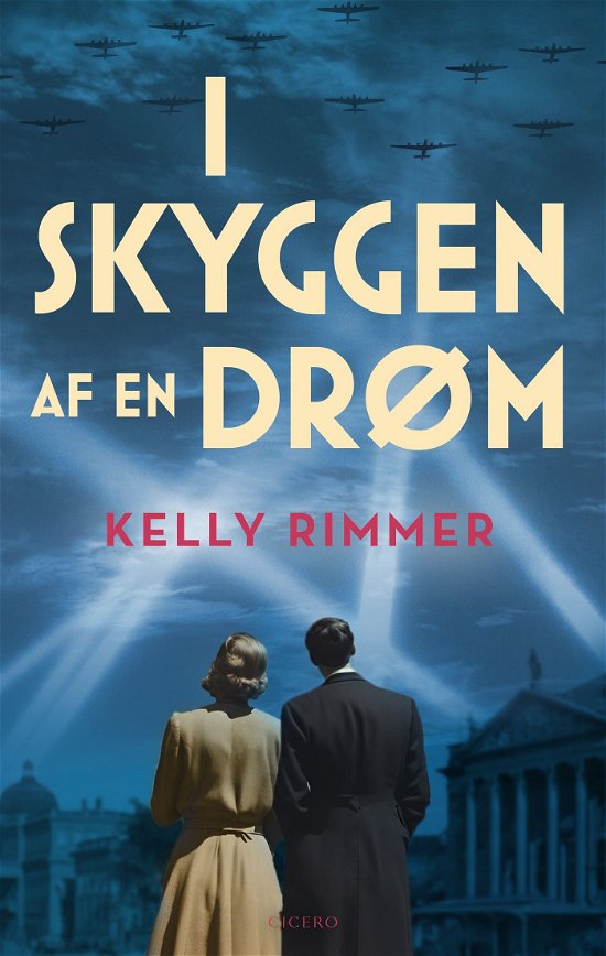Kelly Rimmer · I skyggen af en drøm (Bound Book) [1. Painos] (2024)