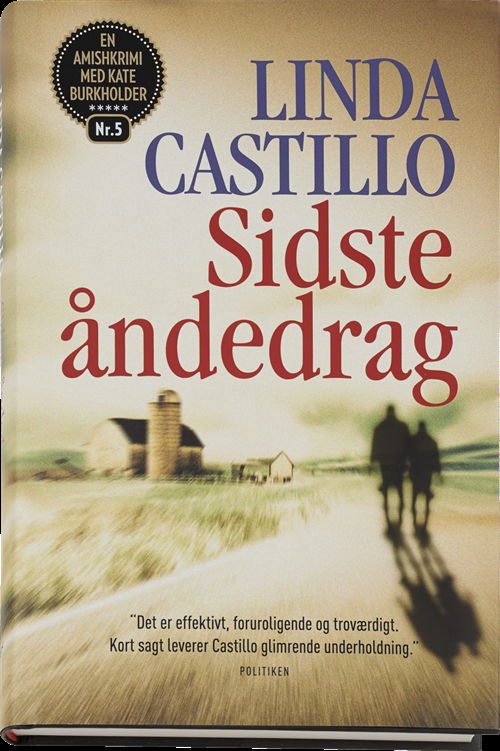 Cover for Linda Castillo · Castillo: Sidste åndedrag (Inbunden Bok) [1:a utgåva] (2015)