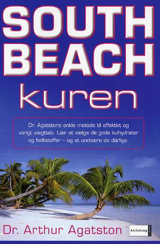 Cover for Arthur Agatston · South Beach kuren (Sewn Spine Book) [1st edition] (2004)