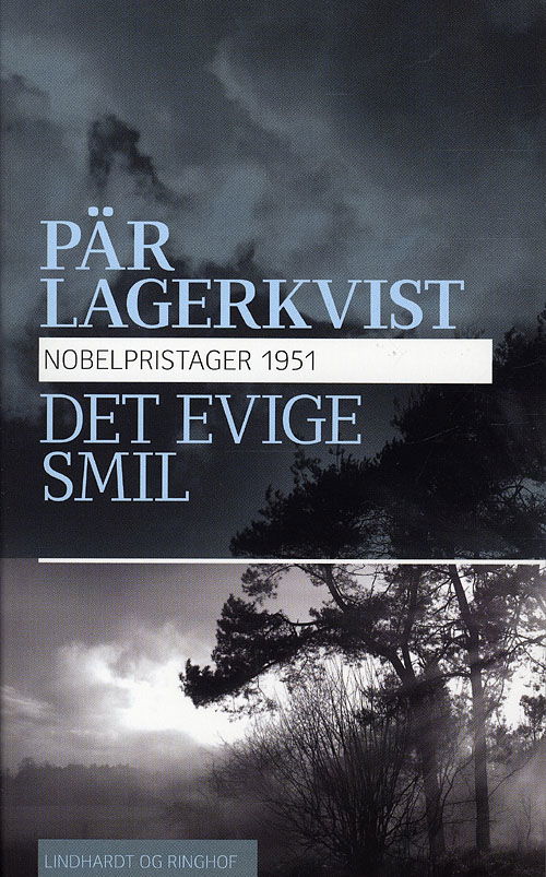 Cover for Pär Lagerkvist · Nobelprisserien: Det evige smil, pb. (Paperback Bog) [3. udgave] (2010)