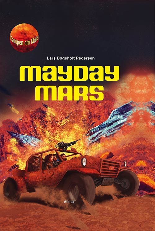 Cover for Lars Bøgeholt Pedersen · Kampen om Mars: Kampen om Mars, Mayday Mars, Bog 2 (Bound Book) [1st edition] [Indbundet] (2012)