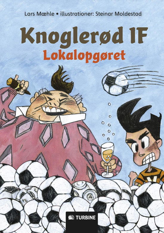 Knoglerød IF: Knoglerød IF - Lars Mæhle - Bøger - Turbine - 9788740615937 - 1. juni 2017