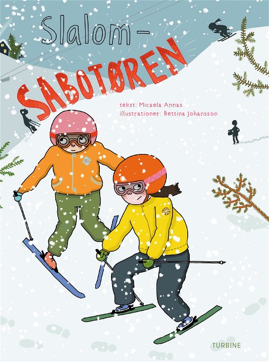 Cover for Micaela Annas · Slalomsabotøren (Hardcover Book) [1.º edición] (2020)