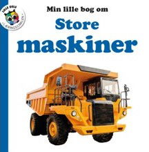 Cover for Globe · Min lille bog om: Store maskiner (Cardboard Book) [1th edição] (2024)