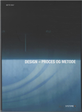 Cover for Mette Volf · Design - proces og metode (Sewn Spine Book) [1. Painos] (2009)