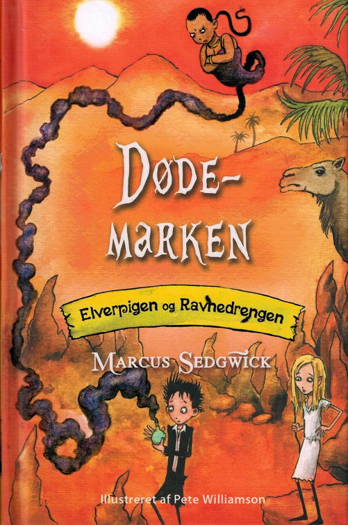 Cover for Marcus Sedgwick · Elverpigen og Ravnedrengen: Dødemarken (Bound Book) [1st edition] [Indbundet] (2015)