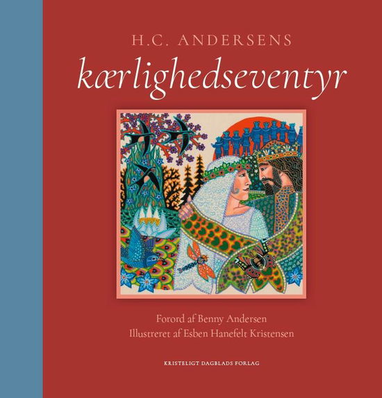 Cover for H.C. Andersen · H.C. Andersens kærlighedseventyr (Bound Book) [1. Painos] (2016)