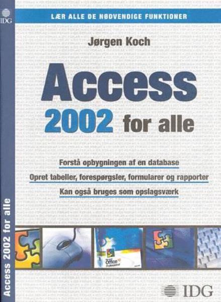 Cover for Jørgen Koch · Access 2002 for alle (Sewn Spine Book) [1st edition] (2003)