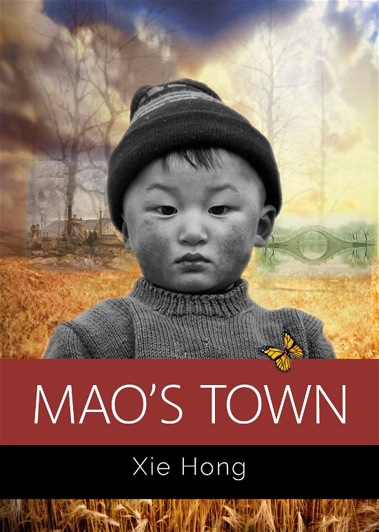 Cover for Xie Hong · Mao's Town (Hardcover Book) [1. Painos] (2018)
