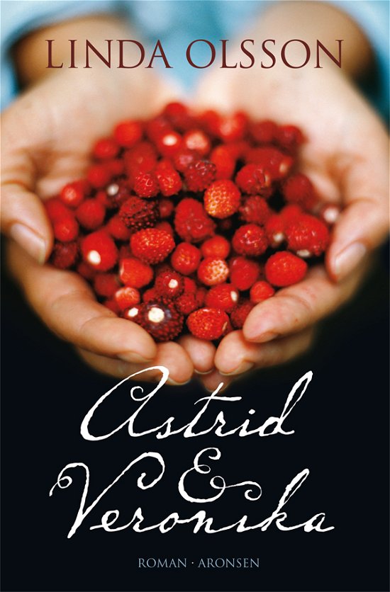 Cover for Linda Olsson · Astrid &amp; Veronika (Paperback Bog) [5. udgave] (2011)
