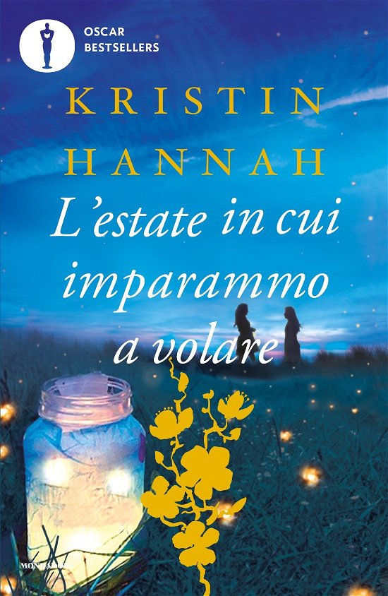 Cover for Kristin Hannah · L' Estate In Cui Imparammo A Volare (Book)
