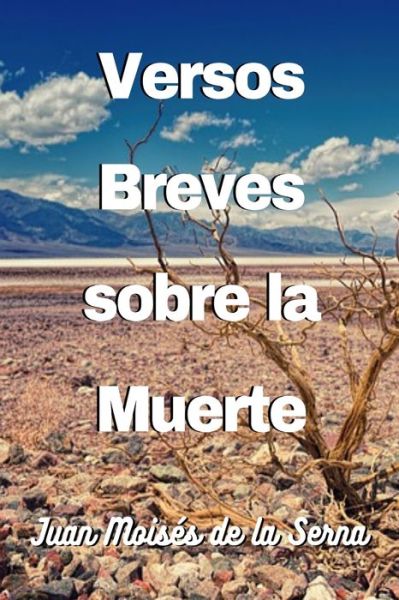 Cover for Juan Moises de la Serna · Versos Breves Sobre La Muerte (Paperback Book) (2021)