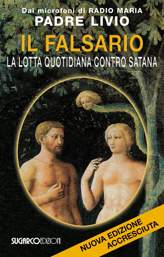 Cover for Livio Fanzaga · Il Falsario. La Lotta Quotidiana Contro Satana (Book)