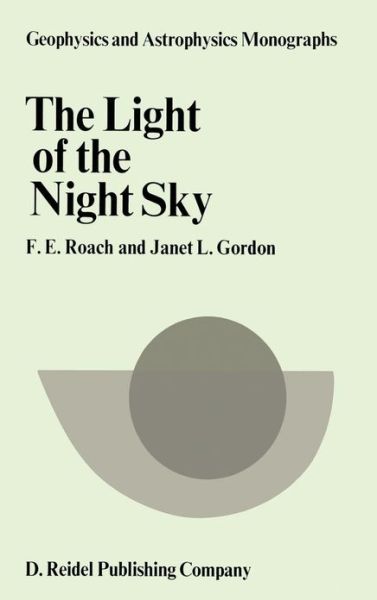 Franklin Evans Roach · The Light of the Night Sky. (Hardcover Book) (1973)