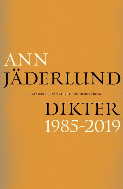 Cover for Ann Jäderlund · Dikter 1985-2019 (Sewn Spine Book) (2022)