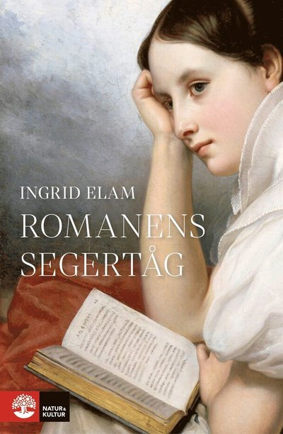 Cover for Ingrid Elam · Romanens segertåg (Gebundesens Buch) (2022)
