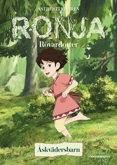 Cover for Astrid Lindgren · Ronja seriebok: Ronja Rövardotter. Åskvädersbarn (Bok) (2016)