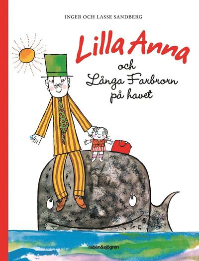 Lilla Anna och Långa farbrorn på havet - Inger Sandberg - Książki - Rabén & Sjögren - 9789129730937 - 29 kwietnia 2021