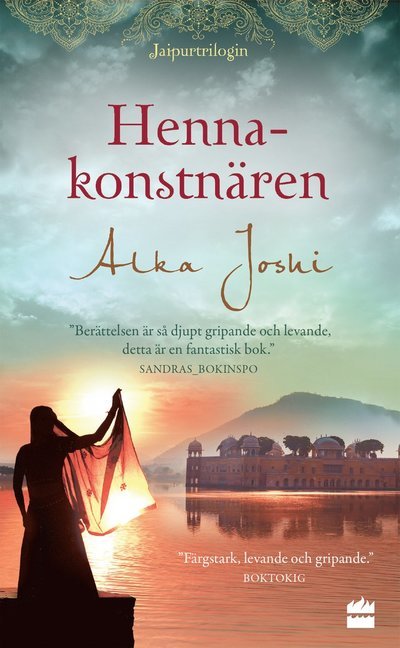 Hennakonstnären - Alka Joshi - Libros - HarperCollins Nordic - 9789150970937 - 8 de septiembre de 2022