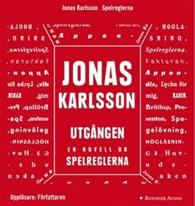 Cover for Jonas Karlsson · Utgången: En novell ur Spelreglerna (Lydbok (MP3)) (2011)