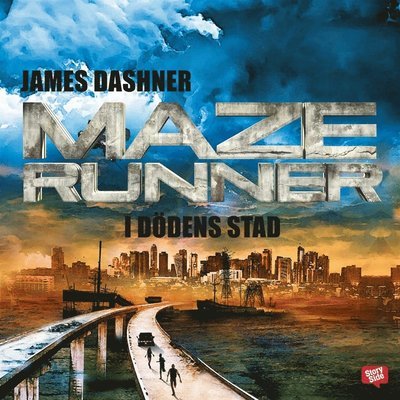 Maze runner: Maze runner. I dödens stad - James Dashner - Audiolivros - StorySide - 9789176132937 - 25 de junho de 2015