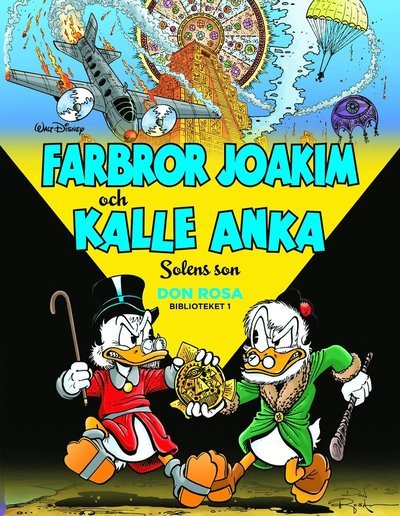 Cover for Don Rosa · Don Rosa-biblioteket: Farbror Joakim och Kalle Anka. Solens son (Gebundesens Buch) (2020)
