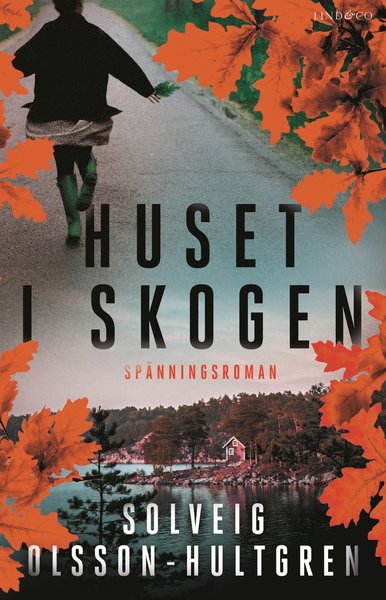 Cover for Solveig Olsson-Hultgren · Huset i skogen (Bound Book) (2020)