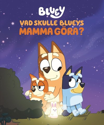 Vad skulle Blueys Mamma göra? (Hardcover Book) (2025)