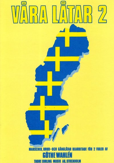Cover for Göthe Wahlén · Våra låtar 2 (Pocketbok) (2016)