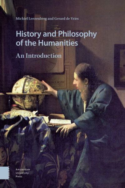 Michiel Leezenberg · History and Philosophy of the Humanities: An Introduction (Paperback Book) (2019)