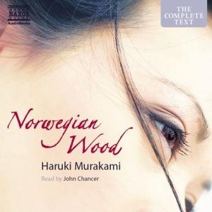 * Norwegian Wood - John Chancer - Music - Naxos Audiobooks - 9789626343937 - February 27, 2006