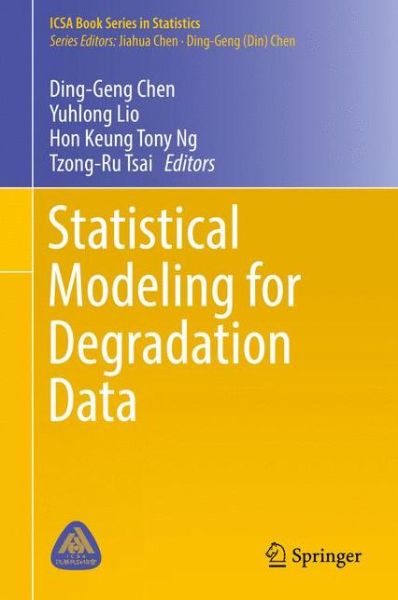 Statistical Modeling for Degradation Data - - Kirjat - Springer Verlag, Singapore - 9789811051937 - torstai 14. syyskuuta 2017