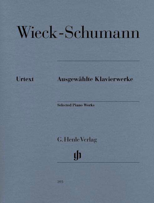 Cover for C. Schumann · Ausgew.Klavierwerke.HN393 (Book) (2018)