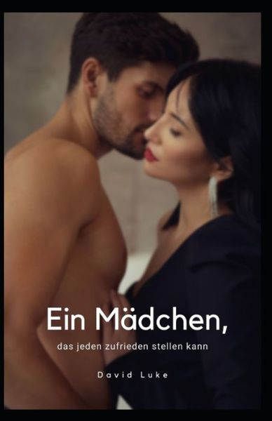 Cover for David Luke · Ein Madchen, das jeden zufrieden stellen kann (Paperback Book) (2022)