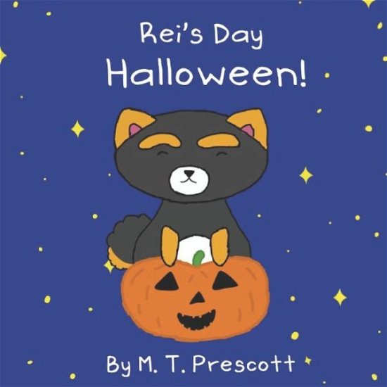 Cover for M T Prescott · Rei's Day Halloween! (Paperback Book) (2021)