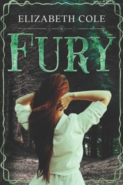 Cover for Elizabeth Cole · Fury (Paperback Bog) (2021)