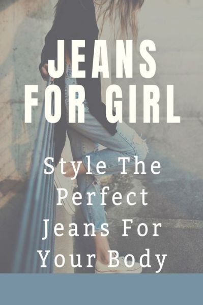 Cover for Euna Fucile · Jeans For Girl (Taschenbuch) (2021)