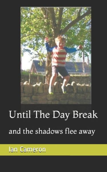 Cover for Ian Cameron · Until The Day Break (Paperback Book) (2020)