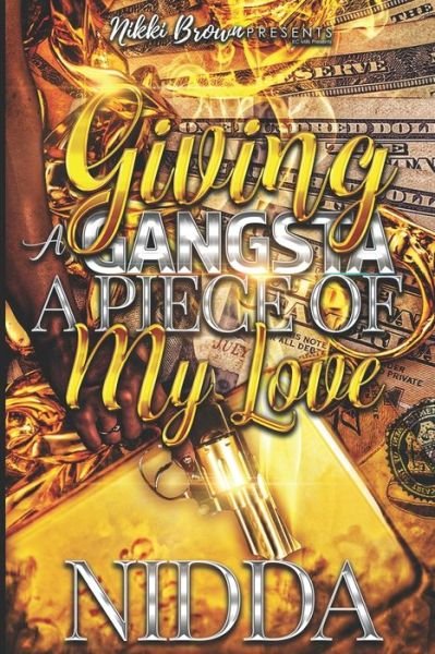 Cover for Nidda · Giving a Gangsta a Piece of My Love (Paperback Book) (2020)