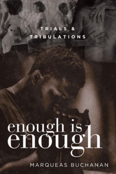 Marqueas I Buchanan · Enough is Enough (Pocketbok) (2020)