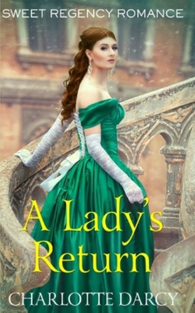 Cover for Charlotte Darcy · A Lady's Return (Paperback Book) (2020)