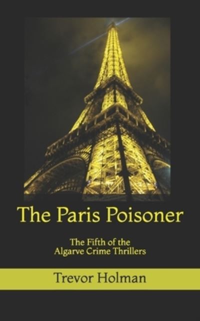 Cover for Trevor Holman · The Paris Poisoner (Paperback Book) (2020)