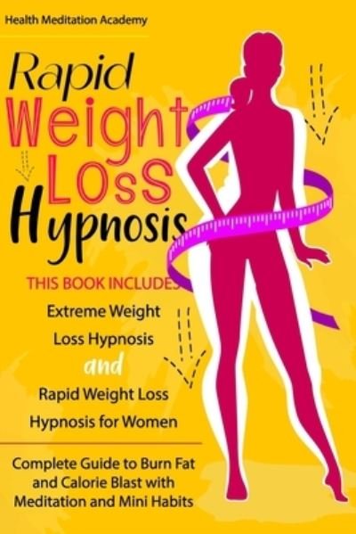 Cover for Health Meditation Academy · Rapid Weight Loss Hypnosis (Paperback Book) (2020)