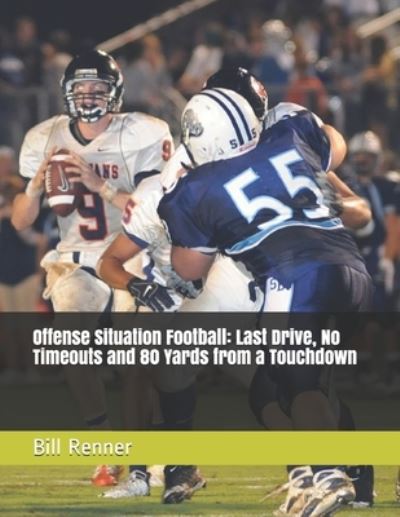 Cover for Bill Renner · Offense Situation Football (Paperback Book) (2020)