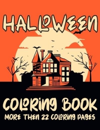 Cover for The Universal Book House · Halloween Coloring Books More Then 22 Coloring Pages (Pocketbok) (2020)